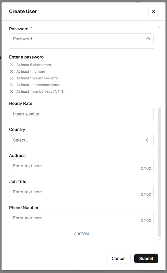 Create User modal scrolled to Password rules, Hourly Rate, Country, Address, Job Title, Phone Number, CUSTOM section, Cancel and Submit