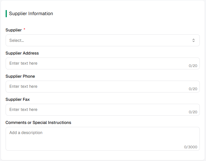Supplier Information: Supplier dropdown, address, phone, fax, Comments or Special Instructions